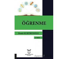 Öğrenme (2.Baskı) - Demir Kurtbeyoğlu - Akademisyen Kitabevi