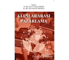 Uluslararası Pazarlama - Ragıp Görgün - Akademisyen Kitabevi