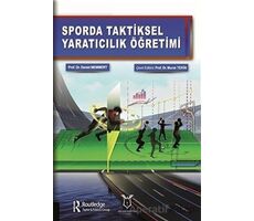 Sporda Taktiksel Yaratıcılık Öğretimi - Daniel Memmert - Akademisyen Kitabevi