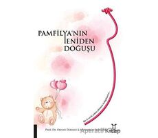 Pamfilya’nın Yeniden Doğuşu - Orhan Derman - Akademisyen Kitabevi