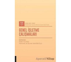 Genel İşletme Çalışmaları (AYBAK 2021 Mart) - Sefer Yılmaz - Akademisyen Kitabevi