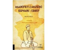 Marifet-i Musiki Edvarı - 1385? - Recep Uslu - Akademisyen Kitabevi