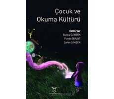 Çocuk ve Okuma Kültürü - Şahin Şimşek - Akademisyen Kitabevi