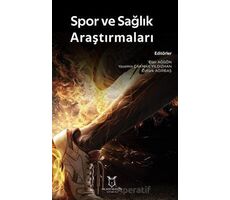 Spor ve Sağlık Araştırmaları - Yasemin Çakmak Yıldızhan - Akademisyen Kitabevi