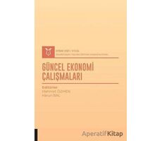 Güncel Ekonomi Çalışmaları (AYBAK 2021 Eylül) - Harun Bal - Akademisyen Kitabevi