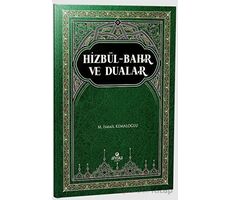 Hizbül-Bahr ve Dualar - M. İsmail Kemaloğlu - Ahıska Yayınevi