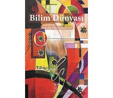 Bilim Dünyası - Fikri Akdeniz - Akademisyen Kitabevi