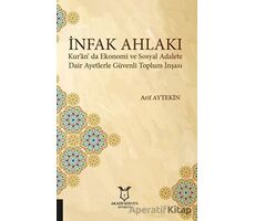 İnfak Ahlakı - Arif Aytekin - Akademisyen Kitabevi