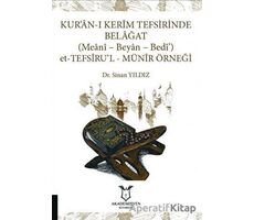 Kur’an-ı Kerim Tefsirinde Belağat: (Meani - Beyan - Bedi’) Et-Tefsirul-Münir Örneği