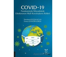 COVID-19 Pandemisiyle Mücadelede Uluslararası Mali Kuruluşların Rolleri