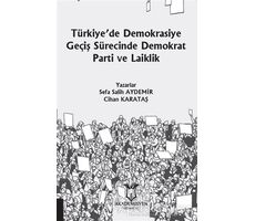 Türkiye’de Demokrasiye Geçiş Sürecinde Demokrat Parti ve Laiklik