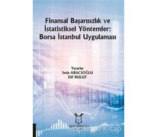 Finansal Başarısızlık ve İstatistiksel Yöntemler: Borsa İstanbul Uygulaması