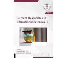 Current Researches in Educational Sciences 2 - Yusuf Günaydın - Akademisyen Kitabevi
