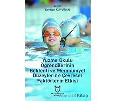 Yüzme Okulu Öğrencilerinin Beklenti ve Memnuniyet Düzeylerine Çevresel Faktörlerin Etkisi