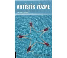 Artistik Yüzme - Gökçe Akgün - Akademisyen Kitabevi