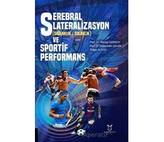 Serebral Lateralizasyon (Sağlaklık / Solaklık) ve Sportif Performans