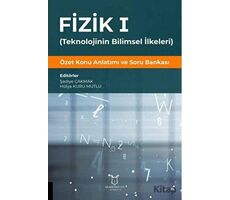 Fizik 1 - (Teknolojinin Bilimsel İlkeleri) - Şadiye Çakmak - Akademisyen Kitabevi