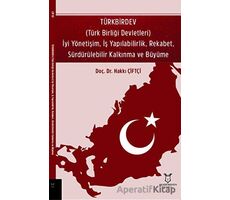 TÜRKBİRDEV (Türk Birliği Devletleri) İyi Yönetişim, İş Yapılabilirlik, Rekabet, Sürdürülebilir Kalkı