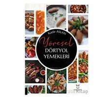 Yöresel Dörtyol Yemekleri - Kadir Aslan - Akademisyen Kitabevi