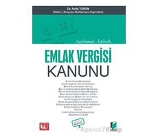 Açıklamalı - İçtihatlı Emlak Vergisi Kanunu - Fatih Torun - Adalet Yayınevi