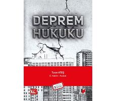 Deprem Hukuku - Turan Ateş - Adalet Yayınevi