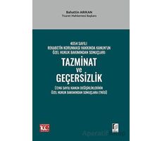 4054 Sayılı Rekabetin Korunması Hakkında Kanun’un Özel Hukuk Bakımından Sonuçları: Tazminat ve Geçer