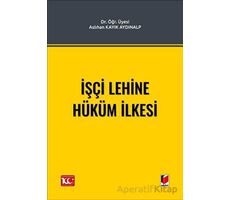 İşçi Lehine Hüküm İlkesi - Aslıhan Kayık Aydınalp - Adalet Yayınevi