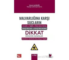 Malvarlığına Karşı Suçların (Hırsızlık - Yağma - Mala Zarar Verme) Soruşturulması ve Kovuşturulmasın