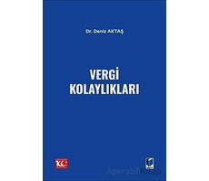 Vergi Kolaylıkları - Deniz Aktaş - Adalet Yayınevi