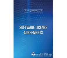 Software License Agreements - Elif Ezgi Sıvacıoğlu - Adalet Yayınevi