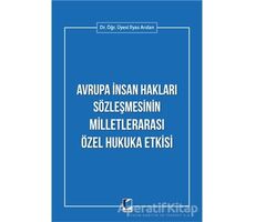 Avrupa İnsan Hakları Sözleşmesinin Milletlerarası Özel Hukuka Etkisi