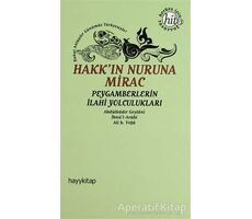 Hakk’ın Nuruna Mirac - Abdülkadir Geylani - Hayykitap