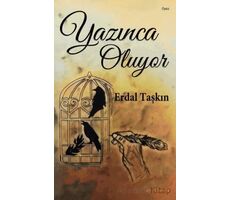 Yazınca Oluyor - Erdal Taşkın - Ayrıkotu Yayınları