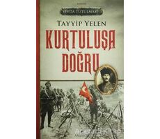 Sevda Tutulması 3: Kurtuluşa Doğru - Tayyip Yelen - Anemon Yayınları