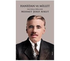 Hanedan ve Millet - Mehmet Şeref Aykut - Dorlion Yayınları