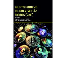 Kripto Para ve Merkeziyetsiz Finans (DeFi) - Hümeyra Yıldız - Akademisyen Kitabevi
