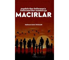 Anadolu’dan Deliorman’a Deliorman’dan Anadolu’ya Macırlar