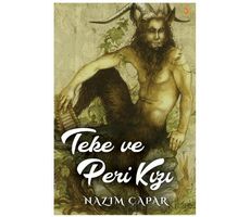 Teke ve Peri Kızı - Nazım Çapar - Cinius Yayınları