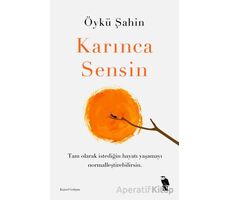 Karınca Sensin - Öykü Şahin - Nemesis Kitap