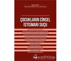 5237 Sayılı Türk Ceza Kanununda Düzenlenen Çocukların Cinsel İstismarı Suçu