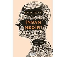 İnsan Nedir? (Bez Ciltli) - Mark Twain - Koridor Yayıncılık