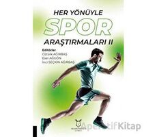 Her Yönüyle Spor Araştırmaları II - Kolektif - Akademisyen Kitabevi