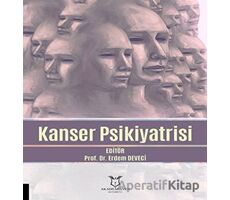 Kanser Psikiyatrisi - Kolektif - Akademisyen Kitabevi