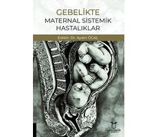 Gebelikte Maternal Sistemik Hastalıklar - Aydın Öcal - Akademisyen Kitabevi