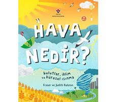 Hava Nedir? Bulutlar, İklim ve Küresel Isınma - Judith Ralston - TÜBİTAK Yayınları