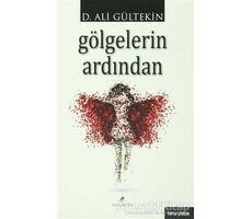 Gölgelerin Ardından - D. Ali Gültekin - Anemon Yayınları