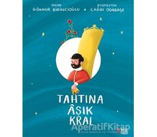 Tahtına Aşık Kral - Göknur Birincioğlu - Masalperest