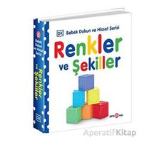 Renkler ve Şekiller / 0-2 Yaş Bebek Dokun Hisset - Kolektif - Beta Kids