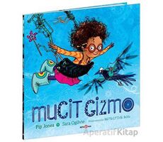 Mucit Gizmo - Pip Jones - Beta Kids