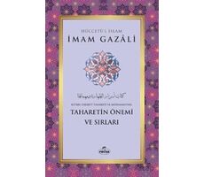 Taharetin Önemi ve Sırları - İmam Gazali - Ravza Yayınları